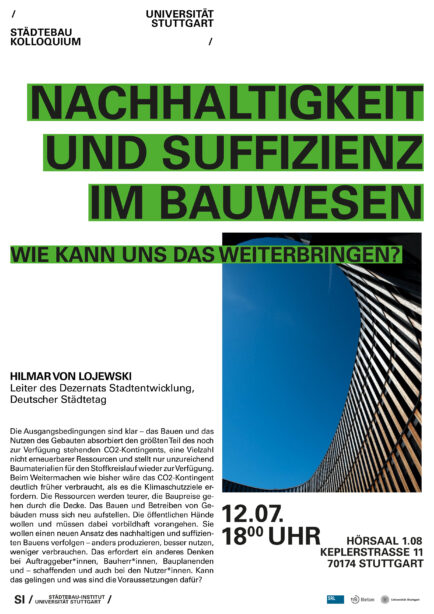 Städtebau-Kolloquium: SUSTAINABILITY AND SUFFICIENCY IN CONSTRUCTION // Hilmar von Lojewski